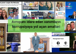 Avropanı idarə edən xanımların korrupsiyaya yol açan əməlləri