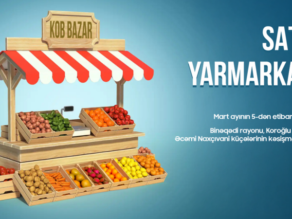 &quot;KOB bazar&quot; satış yarmarkası başlayır