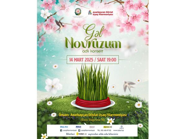 Azərbaycan Dövlət Uşaq Filarmoniyası “Gəl, Novruzum” adlı konsert proqramı təqdim edəcək