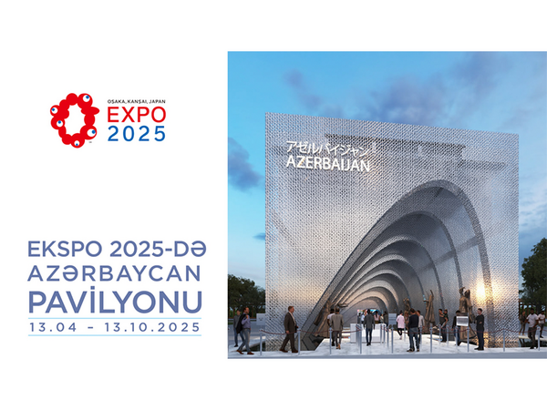 “Ekspo 2025”də Azərbaycan milli pavilyonunun açılışı olacaq