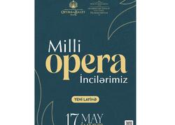 “Milli Opera İncilərimiz” adlı layihəyə start verilir