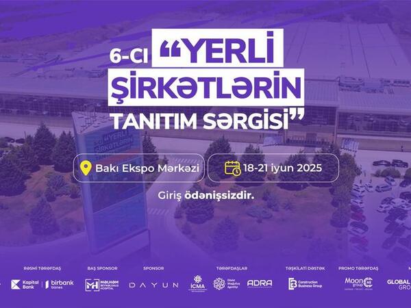 “Yerli şirkətlərin tanıtım sərgisi” başlayır - <span class="color_red">VİDEO</span>