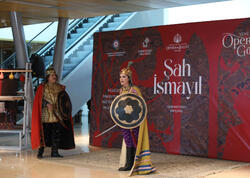 “Opera Günləri” layihəsində “Şah İsmayıl” operası təqdim olunub - FOTO