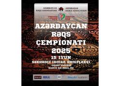 “Azərbaycan Rəqs Çempionatı 2025” müsabiqəsi keçiriləcək