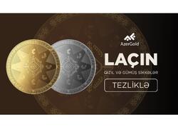 “AzerGold&quot;un növbəti xatirə sikkəsi Laçına həsr olunacaq