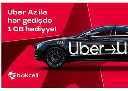 “Bakcell” və “Uber” tərəfdaşlığı genişlənir
