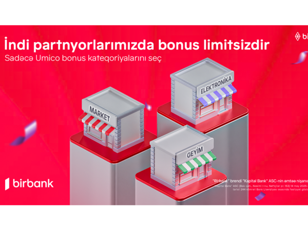 Birbank kartlarında yeni dövr: limitsiz bonuslar ilə daha çox qazanmaq imkanı