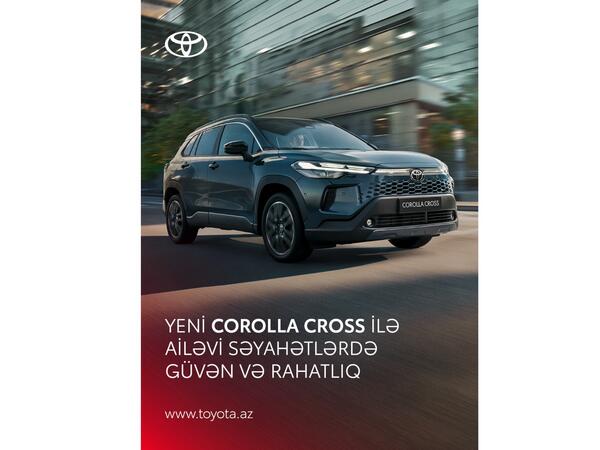 Yenilənmiş Toyota Corolla Cross: Texnoloji praktikliyin zərif nümunəsi