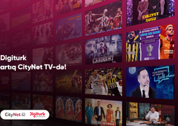Türkiyənin premium televiziya platforması “Digiturk” artıq “CityNet TV”də
