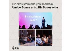 Bir ekosistemində yeni mərhələ: Umico Bonus artıq Bir Bonus oldu