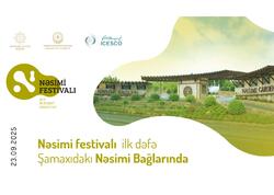 Nəsimi festivalı ilk dəfə Şamaxıdakı Nəsimi Bağlarında!
