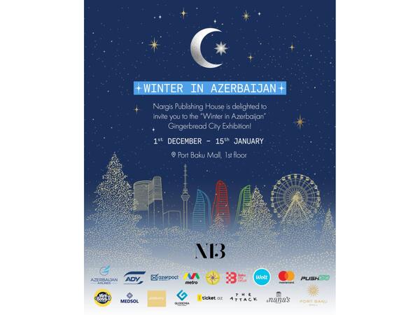NARGIS Nəşriyyat evinin &quot;Winter in Azerbaijan&quot; adlı yeni sərgisi açılıb