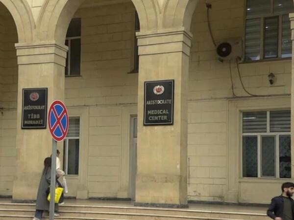 &quot;Aristokrat&quot; klinikasında qanunsuz stomatoloji fəaliyyətlə bağlı RƏSMİ AÇIQLAMA