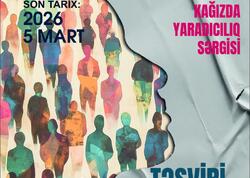 “Təsviri Sənət Kağızda” adlı yaradıcılıq sərgisinə əsərlərin qəbulu elan edilib