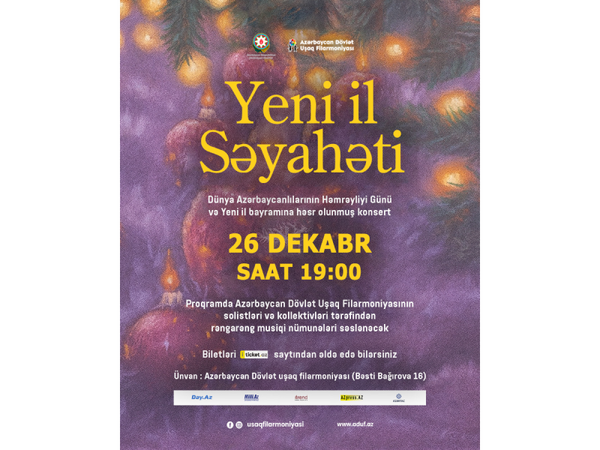 Azərbaycan Dövlət Uşaq Filarmoniyası “Yeni il səyahəti” adlı konsert proqramı ilə çıxış edəcək