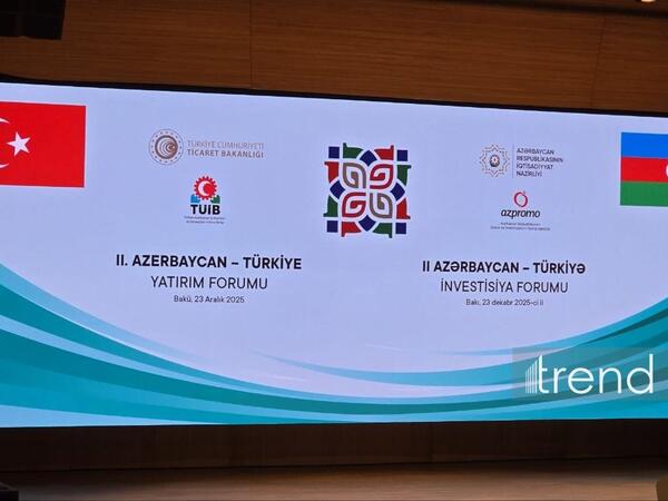 Bakıda II Azərbaycan –Türkiyə İnvestisiya Forumu keçirilir