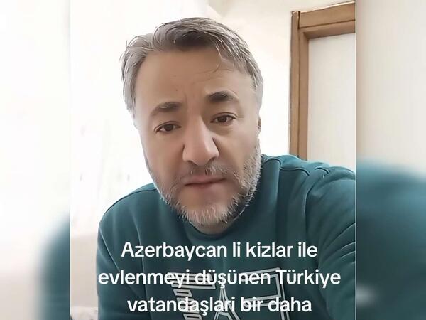 "Azərbaycan qadınları ilə evlənməyin" - Türk müəllimin sözləri qalmaqal yaratdı