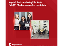 Kapital Bank-ın dəstəyi ilə 4-cü “YAŞA” Mərkəzi istifadəyə verildi