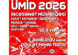 “Ümid 2026” incəsənət müsabiqəsi keçiriləcək