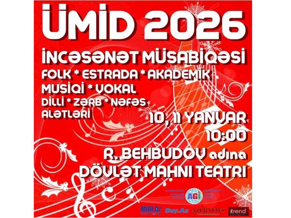 “Ümid 2026” incəsənət müsabiqəsi keçiriləcək