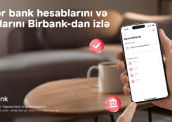 Rəqəmsal bankçılıqda yeni dövr: bütün bank əməliyyatlarınızı Birbank-da izləyin