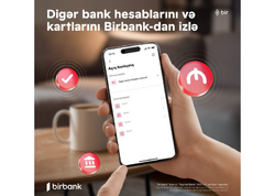 Rəqəmsal bankçılıqda yeni dövr: bütün bank əməliyyatlarınızı Birbank-da izləyin