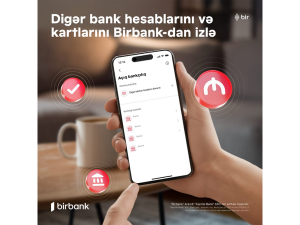 Rəqəmsal bankçılıqda yeni dövr: bütün bank əməliyyatlarınızı Birbank-da izləyin