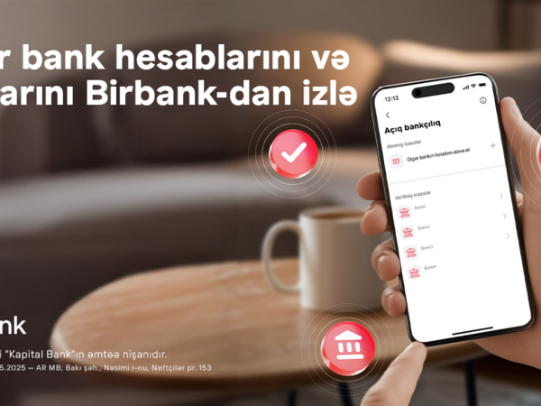 Rəqəmsal bankçılıqda yeni dövr: bütün bank əməliyyatlarınızı Birbank-da izləyin