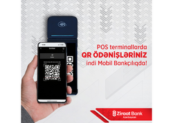 Ziraat Bank Azərbaycan mobil tətbiqində QR-kod ilə ödəniş imkanını istifadəyə verdi