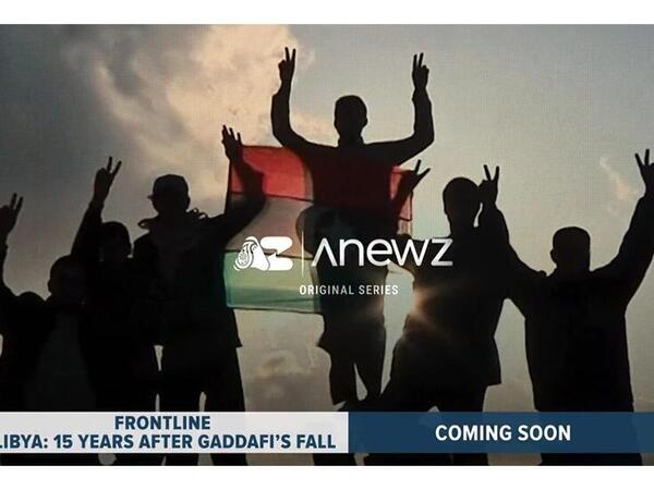 "AnewZ" "Liviya Qəddafinin devrilməsindən 15 il sonra" adlı sənədli film hazırlayıb - VİDEO
