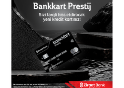 Ziraat Bank Azərbaycan premium üstünlüklərlə dolu yeni  ‘’Bankkart Prestij’’ kredit kartını təqdim edir!