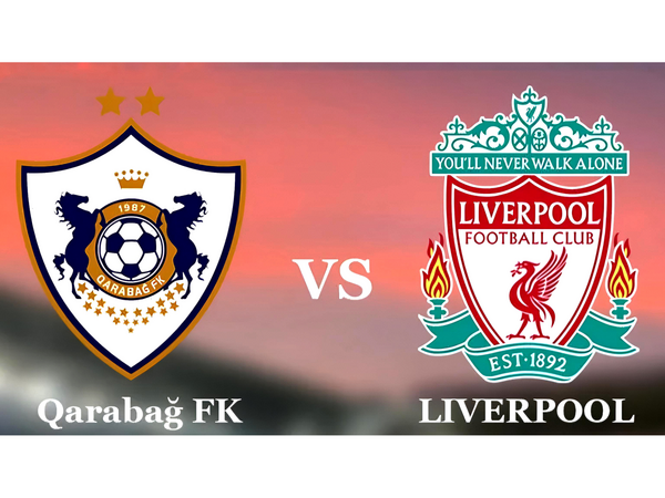"Qarabağ" "Liverpul"la çətin sınaq qarşısında