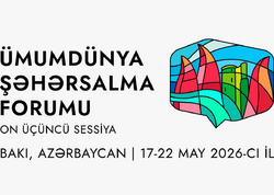 WUF13 çərçivəsində keçiriləcək tərəfdaş tədbirlərinə qeydiyyat müddəti uzadıldı