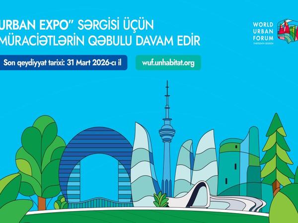 “Urban Expo” sərgisi üçün müraciətlərin qəbulu davam edir