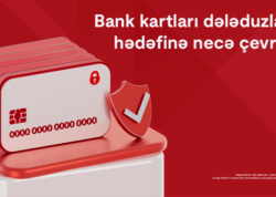 Bank kartları dələduzların hədəfinə necə çevrilir?
