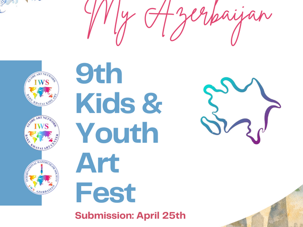 “Azərbaycanım” IX Beynəlxalq Uşaq və Gənc Rəsm Festivalına start verilir
