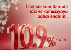 Ziraat Bank Azərbaycan istehlak kreditlərində bahar kampaniyasını təqdim edir
