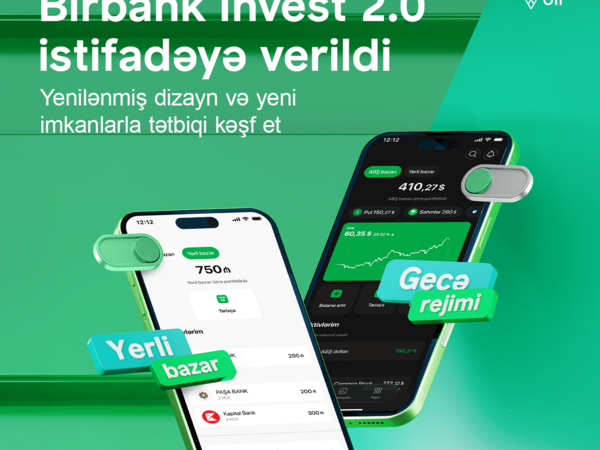 Birbank Invest 2.0 təqdim olundu – Azərbaycan kapital bazarında yeni investisiya imkanları