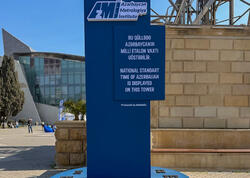 Bakının mərkəzində Milli Etalon Vaxtının göstərilməsinə başlanılıb