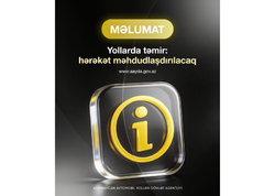 Bəzi küçələrdə hərəkət məhdudlaşdırılacaq