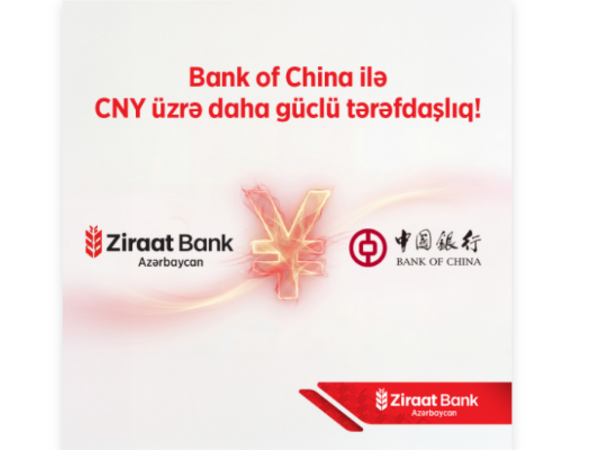 "Ziraat Bank Azərbaycan" Bank of China-da CNY üzrə müxbir hesab açdı