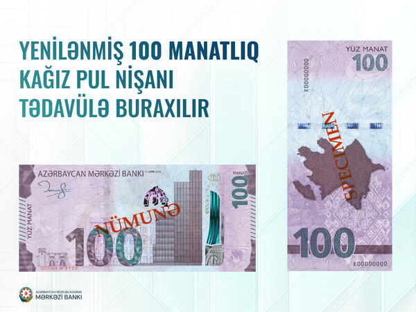 Yeni 100 manat belə OLACAQ