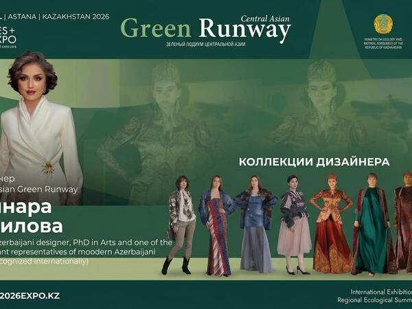 Gülnarə Xəlilova Qazaxıstanda ekologiya və etno-modaya həsrolunmuş iki tədbirdə kolleksiyalarını təqdim edəcək