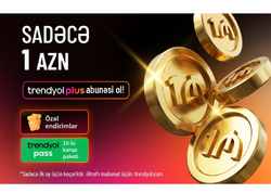 “Trendyol Plus” Azərbaycanda: 10 ödənişsiz çatdırılma və xüsusi endirimlər