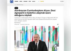 Dünya mediası Prezident İlham Əliyevin Zəngilanda çıxışı zamanı verdiyi mesajlardan yazır