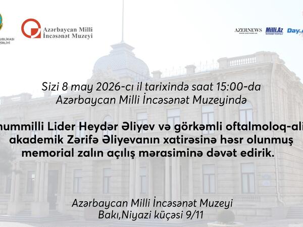 Azərbaycan Milli İncəsənət Muzeyində Ümummilli Lider Heydər Əliyev və görkəmli oftalmoloq-alim, akademik Zərifə Əliyevanın xatirəsinə həsr olunmuş memorial zalın açılış mərasimi keçirilib - <span class="color_red">FOTO</span>