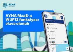“AYNA MaaS”a  “WUF13” funksiyası əlavə olunub