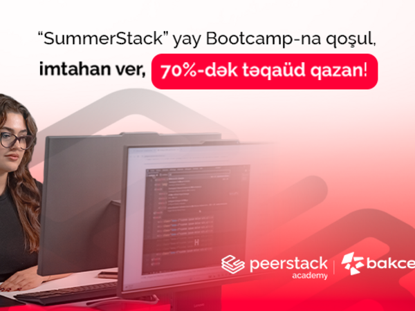 Bakcell-in dəstəyi ilə gənclər üçün “SummerStack Bootcamp” başlayır