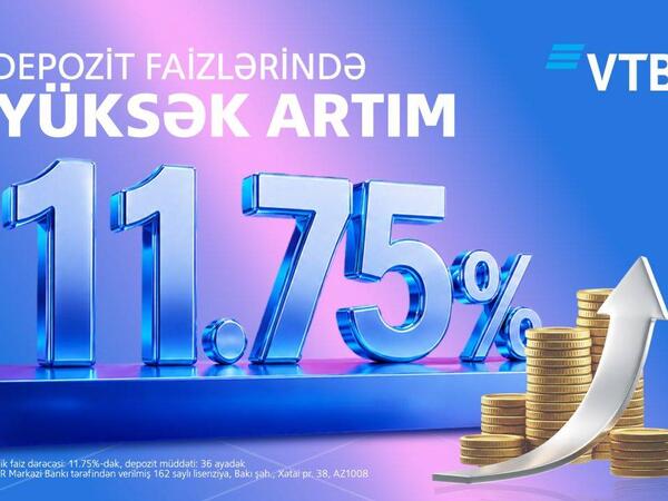 VTB (Azərbaycan) əmanət faizlərini 11.75%-dək qaldırdı
