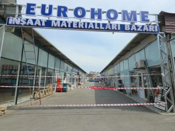 Azərbaycanda məşhur bazarın fəaliyyəti dayandırıldı
